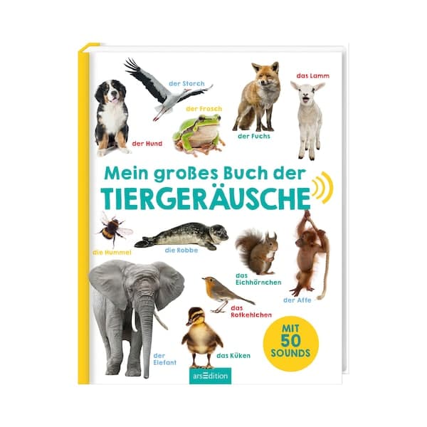 arsEdition - Soundbilderbuch Mein großes Buch der Tiergeräusche